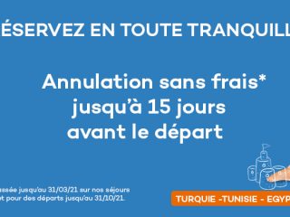 Mondial Tourisme - Annulation sans frais jusqu'à 15 jours du départ